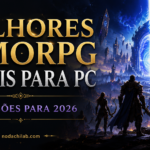 Melhores MMORPG grátis para PC em 2026 7 opções