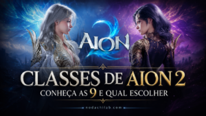 Classes de AION 2 qual escolher Guia atualizado