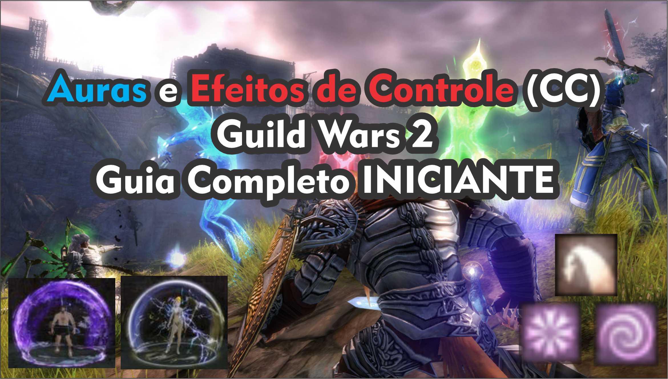 guild wars 2 guia completo auras e controels de efeitos nodachilab