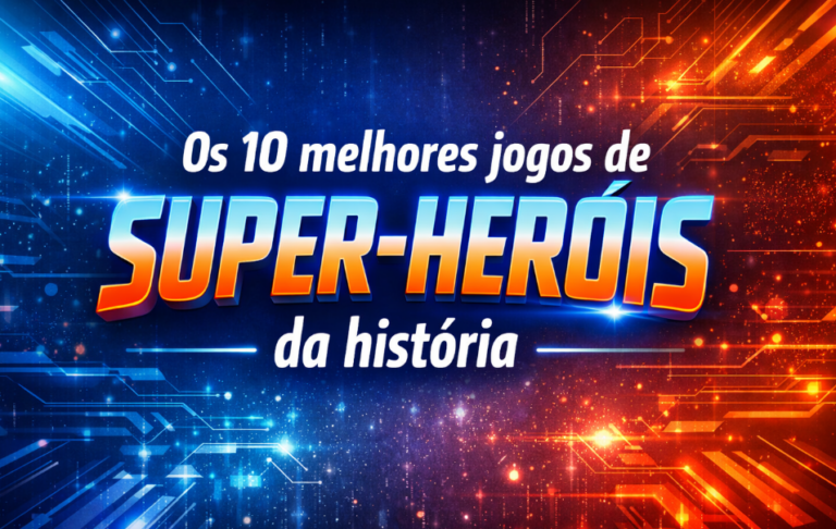 os 10 melhores jogos de super-herois da historia lista