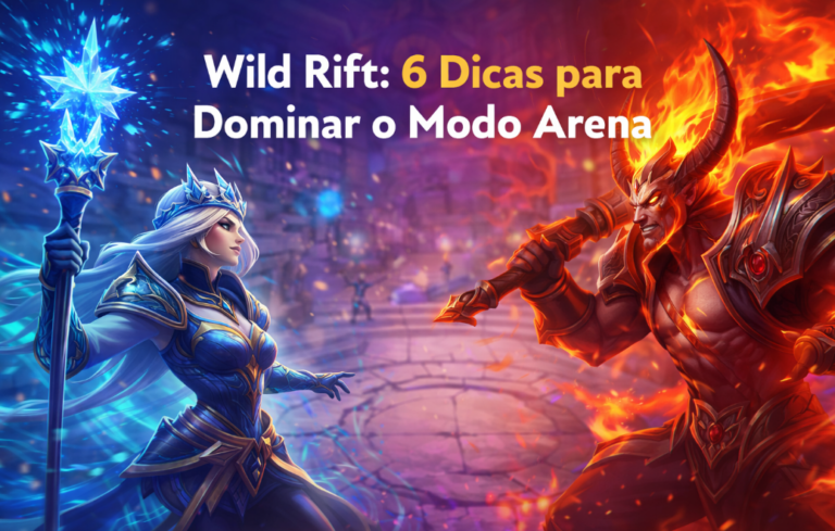 Wild Rift 6 Dicas para Dominar o Modo Arena