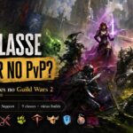Guild Wars 2 Qual classe escolher no PvP