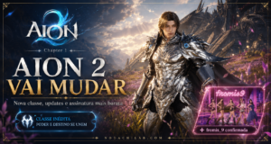 Aion 2 muda updates e revela nova classe