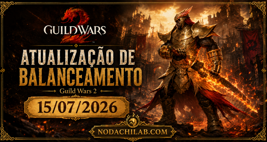 Atualização de Balanceamento 15-07-2026 – Guild Wars 2