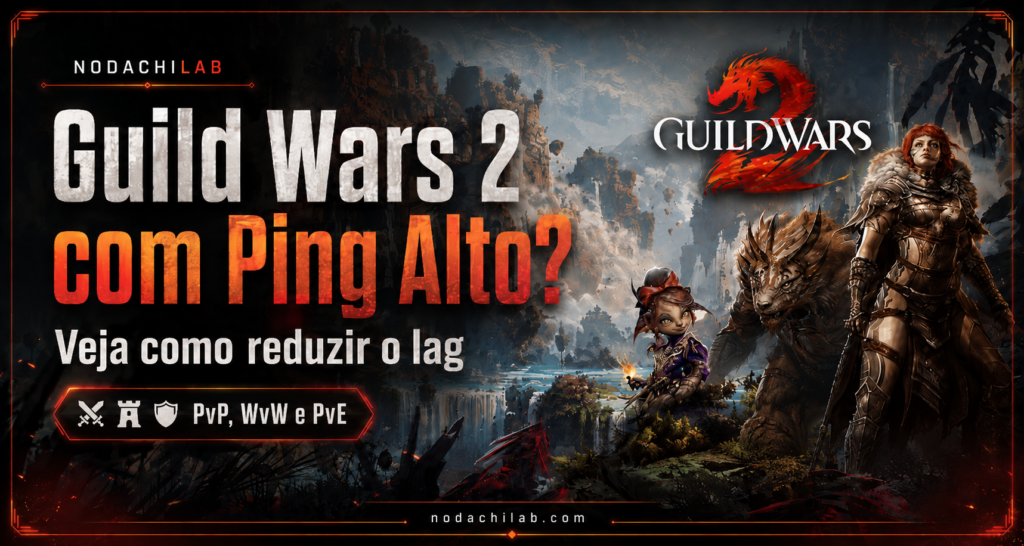 Guild Wars 2 com ping alto Veja como reduzir lag no PvP WvW e PvE