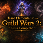 elementalist-no-guild-wars-2-guia-completo-da-classe-pt-br