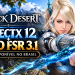 Black Desert Online recebe DirectX 12 e AMD FSR 3.1 com melhorias gráficas e suporte no Brasil.