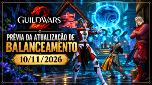 previa-atualizacao-balanceamento-guild-wars-2-10-11-2026